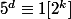5^{d}\equiv 1[2^{k}]